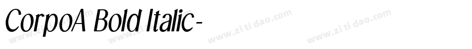 CorpoA Bold Italic字体转换
